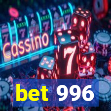 bet 996